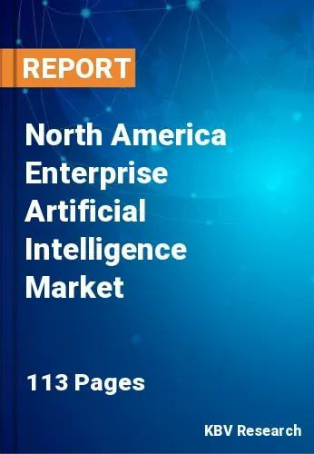 North America Enterprise Artificial Intelligence Market Size, 2028