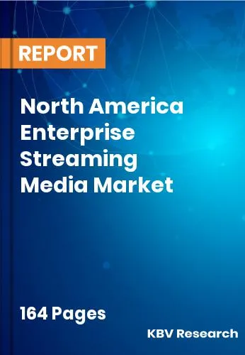 North America Enterprise Streaming Media Market Size 2031