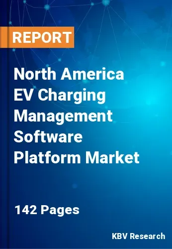 North America EV Charging Management Software Platform Market Size, 2030