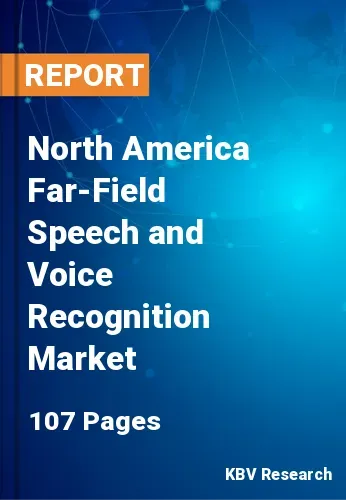 North America Far-Field Speech and Voice Recognition Market Size, 2030