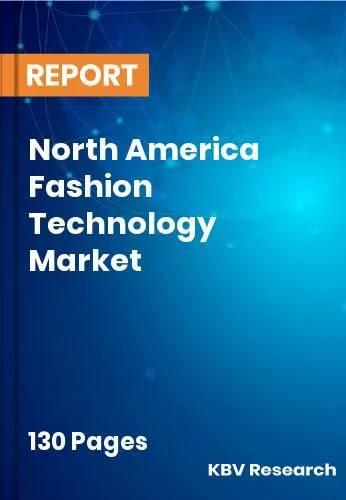 North America Fashion Technology Market Size, Trend | 2032