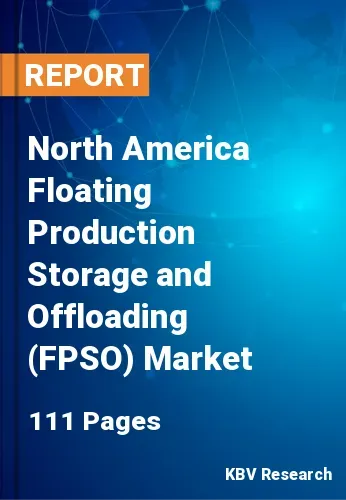 North America Floating Production Storage and Offloading (FPSO) Market Size 2031