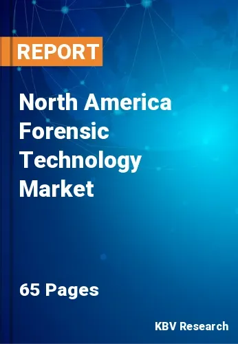 North America Forensic Technology Market Size, Analysis, Growth