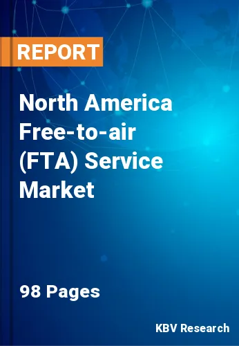 North America Free-to-air (FTA) Service Market Size to 2030