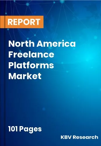 North America Freelance Platforms Market Size Report | 2032