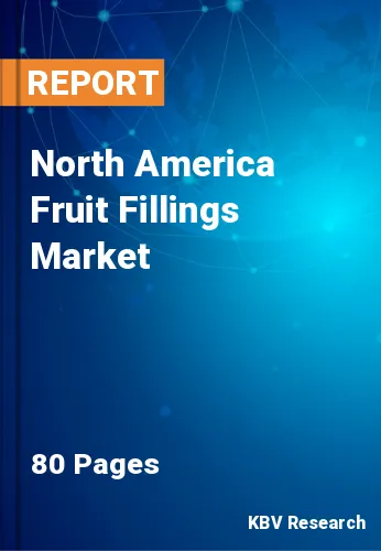 North America Fruit Fillings Market Size & Share, 2023-2030