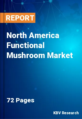 North America Functional Mushroom Market
