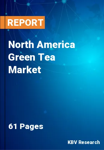 North America Green Tea Market