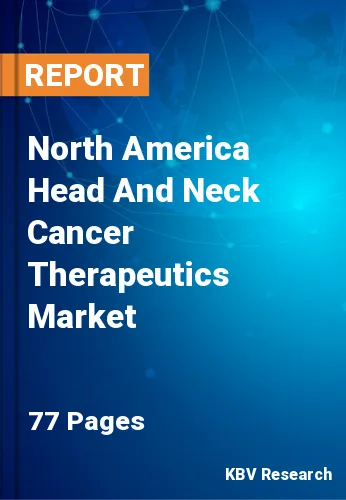 North America Head And Neck Cancer Therapeutics Market Size, 2028