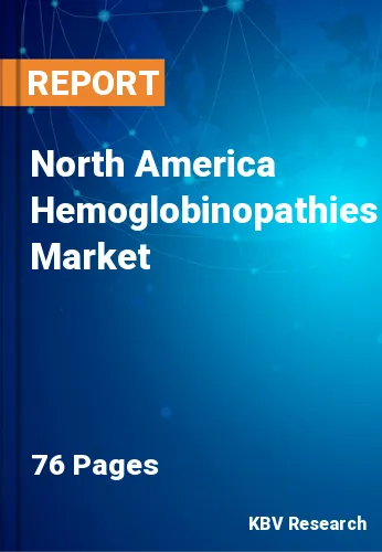 North America Hemoglobinopathies Market