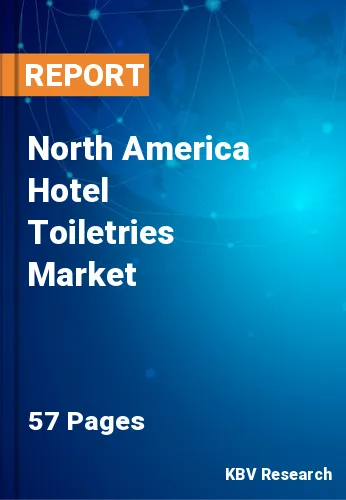 North America Hotel Toiletries Market Size & Analysis to 2029