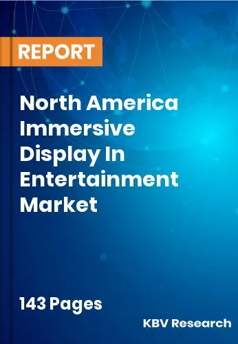 North America Immersive Display In Entertainment Market Size 2031