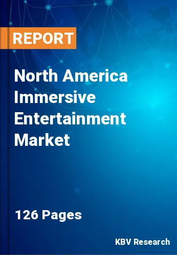North America Immersive Entertainment Market Size, Share 2030