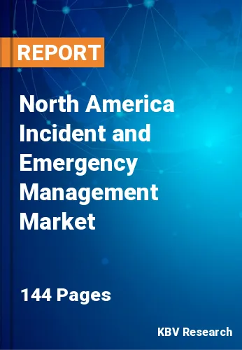 North America Incident and Emergency Management Market