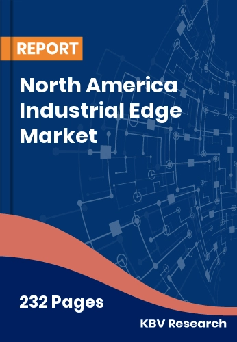 North America Industrial Edge Market Size & Trend | 2032