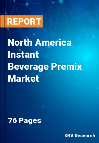 North America Instant Beverage Premix Market