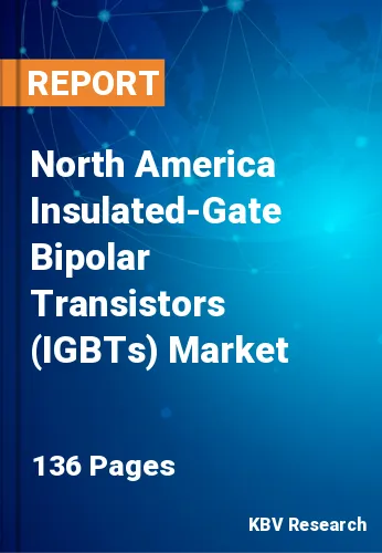 North America Insulated-Gate Bipolar Transistors (IGBTs) Market