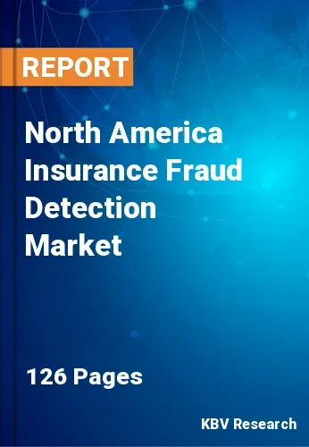 North America Insurance Fraud Detection Market Size Report by 2025