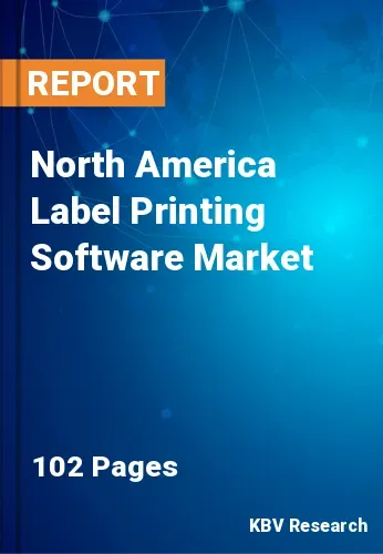 North America Label Printing Software Market Size to 2028