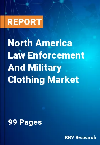 North America Law Enforcement And Military Clothing Market