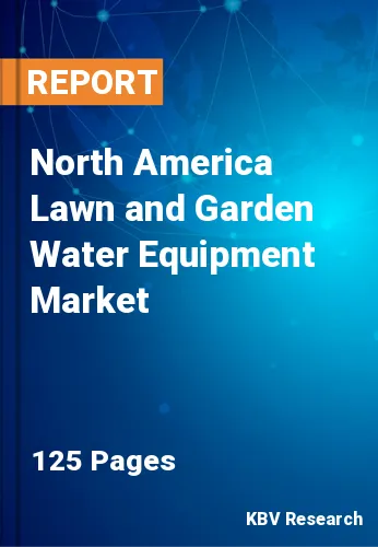 North America Lawn and Garden Water Equipment Market Size, 2030
