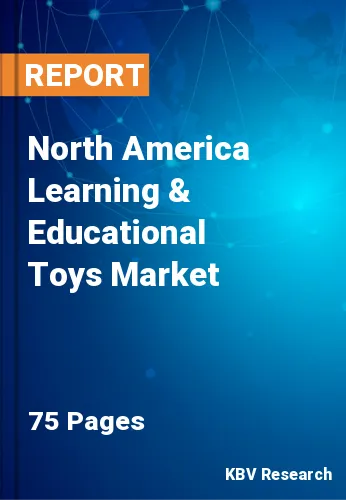 North America Learning & Educational Toys Market Size to 2027