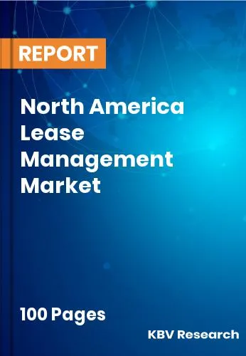 North America Lease Management Market Size, Share by 2031