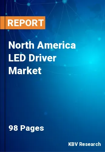 North America LED Driver Market Size & Forecast Report 2025