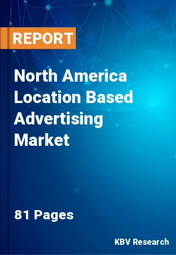 North America Location Based Advertising Market