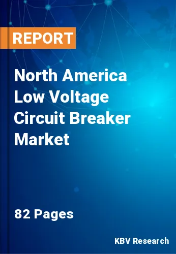 North America Low Voltage Circuit Breaker Market Size 2026