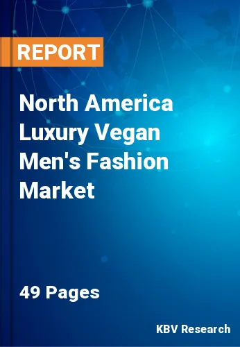 North America Luxury Vegan Men's Fashion Market