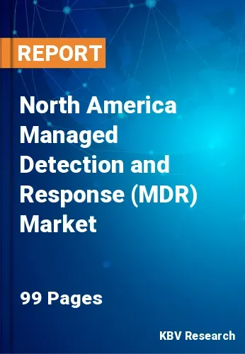 North America Managed Detection and Response (MDR) Market Size, 2028