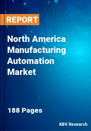 North America Manufacturing Automation Market Size | 2031
