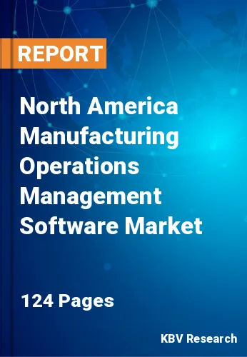 North America Manufacturing Operations Management Software Market
