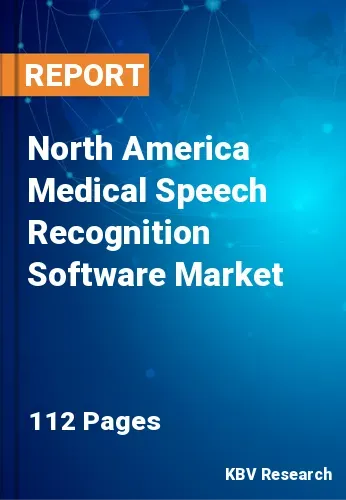 North America Medical Speech Recognition Software Market Size 2031