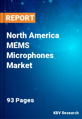 North America MEMS Microphones Market Size & Demand by 2027