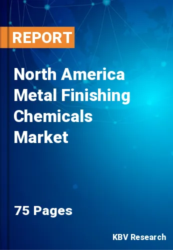 North America Metal Finishing Chemicals Market Size Report 2025