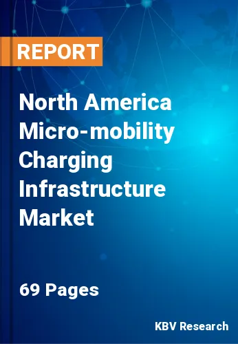 North America Micro-mobility Charging Infrastructure Market
