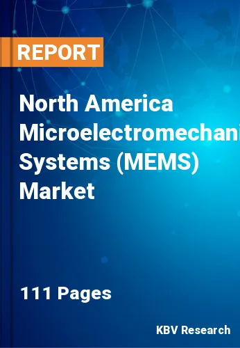 North America Microelectromechanical Systems (MEMS) Market Size, 2028