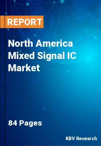 North America Mixed Signal IC Market Size & Analysis by 2026