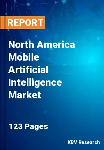 North America Mobile Artificial Intelligence Market Size 2031
