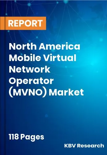 North America Mobile Virtual Network Operator (MVNO) Market Size 2031