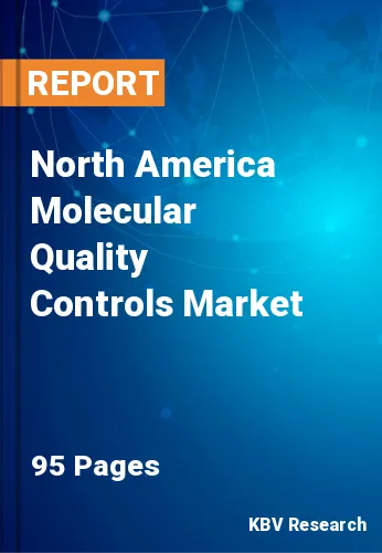 North America Molecular Quality Controls Market Size, 2028