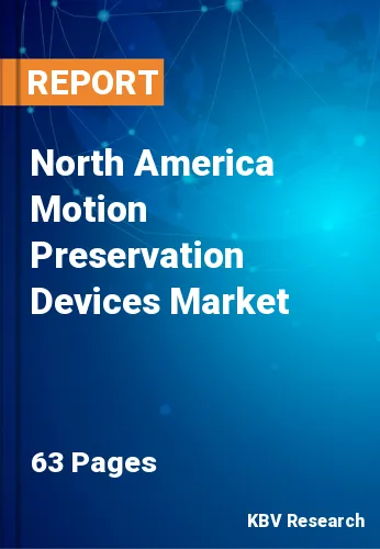 North America Motion Preservation Devices Market Size, 2028