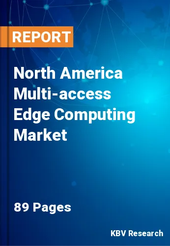 North America Multi-access Edge Computing Market Size to 2027