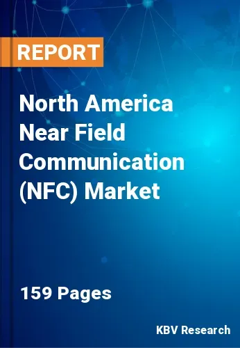 North America Near Field Communication (NFC) Market Size 2031