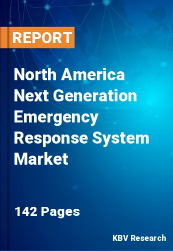 North America Next Generation Emergency Response System Market