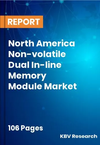 North America Non-volatile Dual In-line Memory Module Market Size 2031