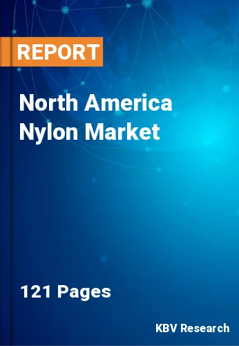 North America Nylon Market Size & Analysis to 2030