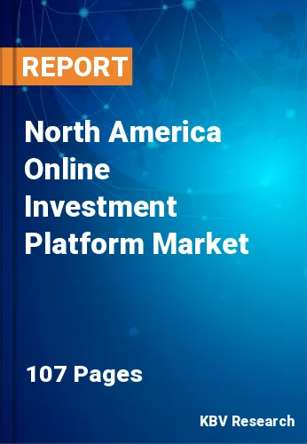 North America Online Investment Platform Market Size, 2028